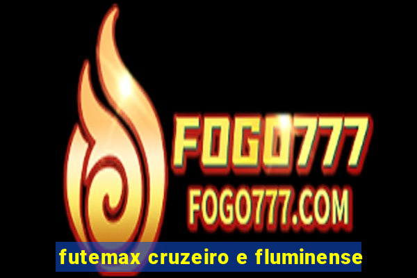 futemax cruzeiro e fluminense